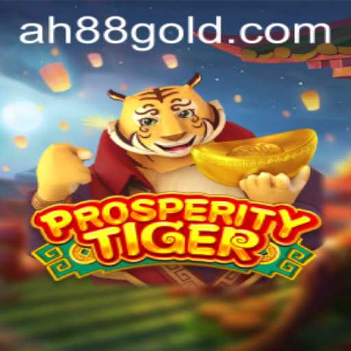 Discover the Excitement of ProsperityTiger: A New Era of Gaming